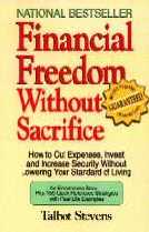 Financial Freedom with Sacrifice by Talbot Stevens